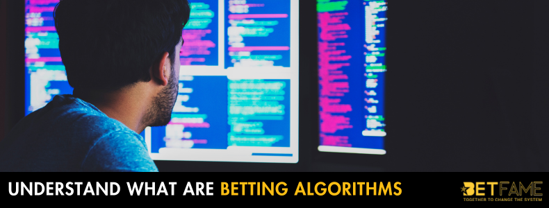 Understand What Are Betting Algorithms