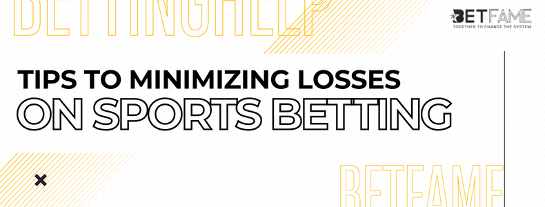 What Are Some Tips For Minimizing Losses On Sports Betting?