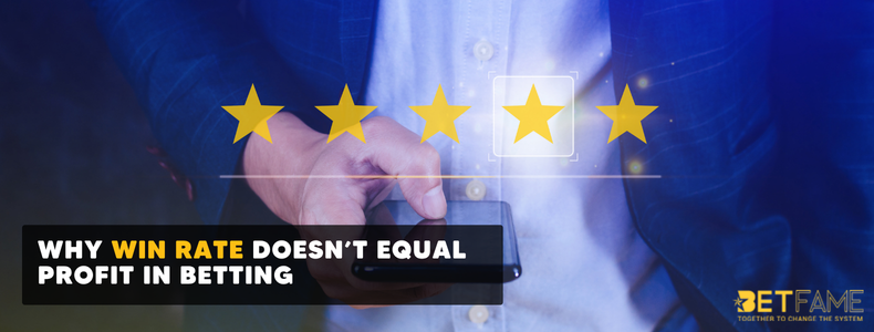 Why Win Rate Doesn’t Equal Profit in Betting