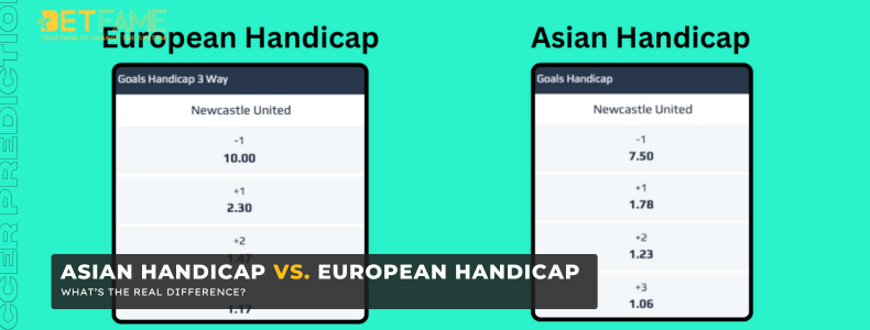 Asian Handicap vs. European Handicap: What’s the Real Difference?