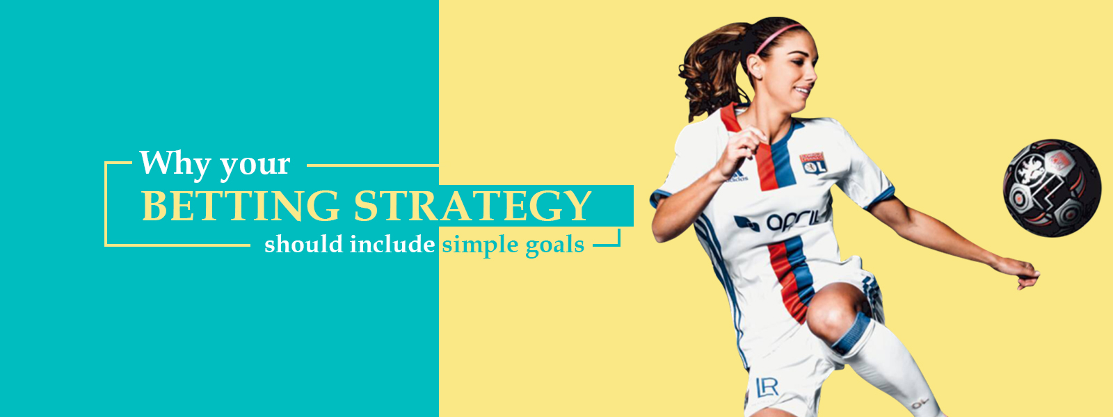 Why Your Betting Strategy Should Include Simple Goals