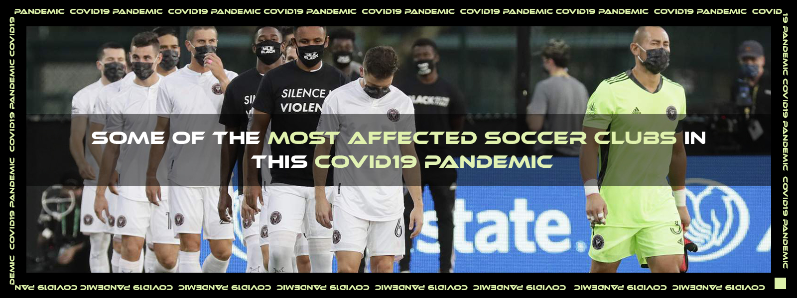 Some Of The Most Affected Football Clubs In This Covid-19 Pandemic