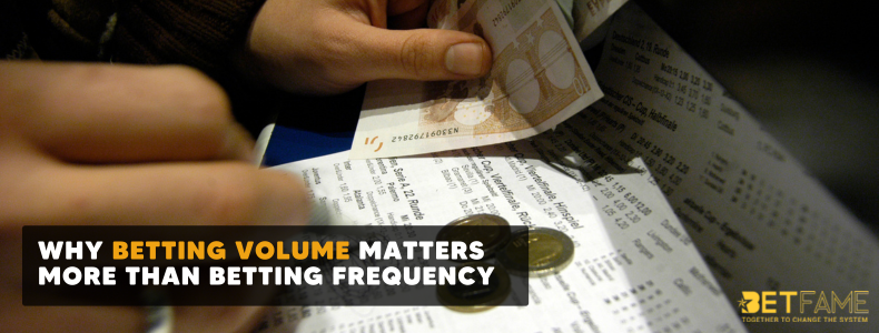 Why Betting Volume Beats Betting Frequency