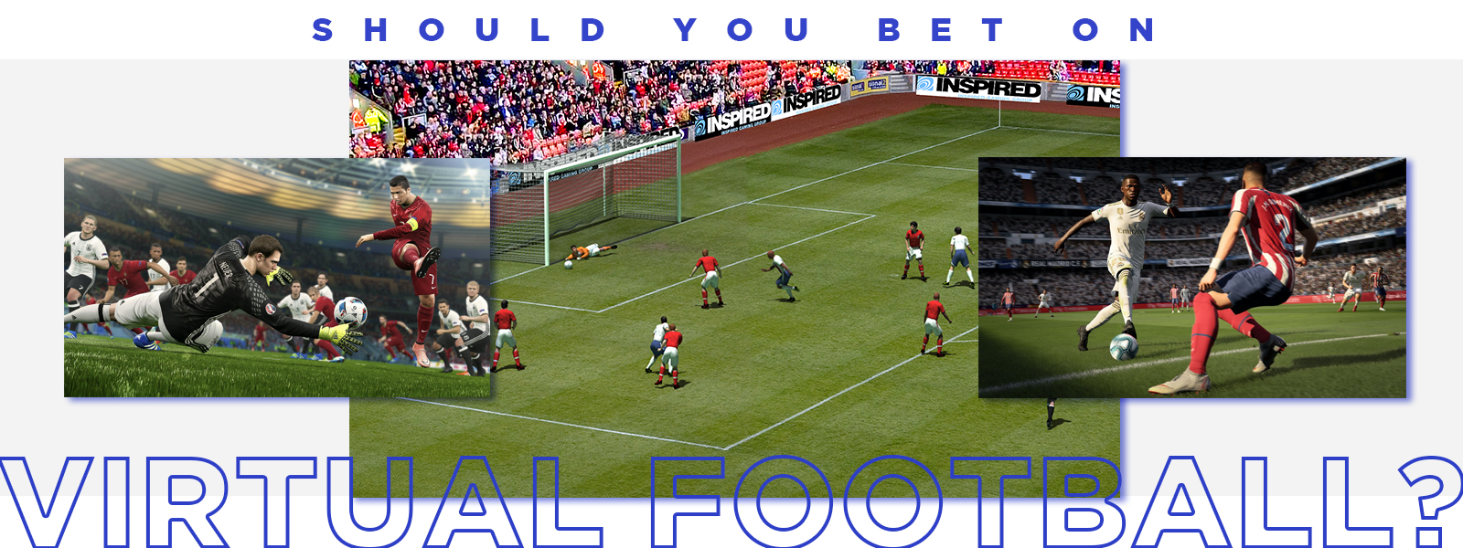Should You Bet On Virtual Football?